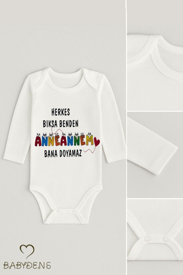 “Herkes Bıksa Benden Anneannem Bana Doyamaz” Yazılı Uzun Kollu Bebek Body %100 Pamuk Çıtçıtlı Zıbın