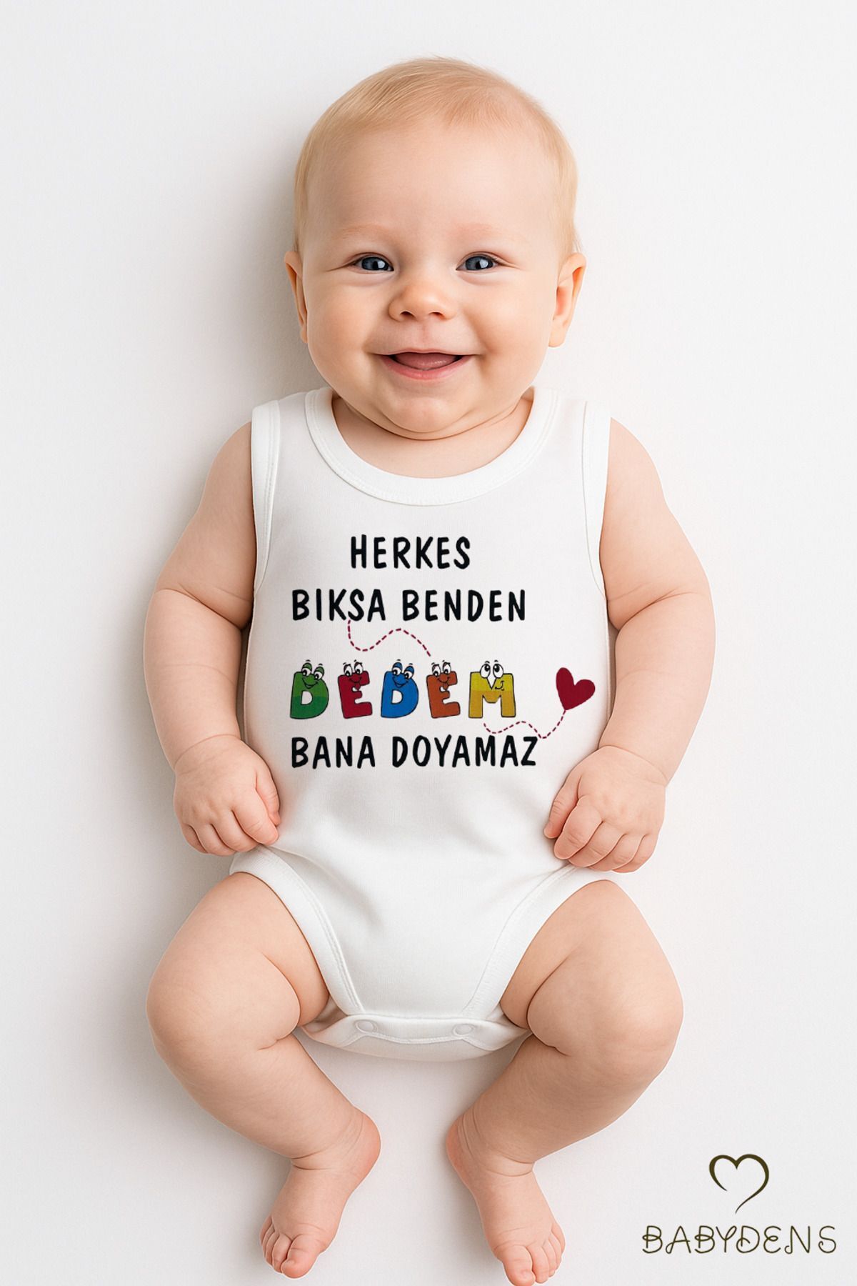 Herkes bıksa benden, Dedem bana doyamaz Yazılı Kolsuz Bebek Body %100Pamuk Zıbın Yazlık Body 03-24Ay