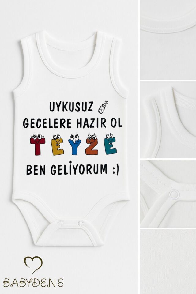 Uykusuz Gecelere Hazır Ol Teyze Ben Geliyorum Yazılı %100 Pamuk Kolsuz Bebek Body Zıbın Tulum