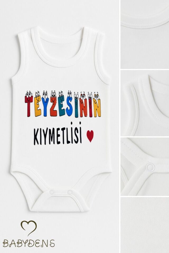 Teyzesinin Kıymetlisi Yazılı Kolsuz Bebek Body – %100 Pamuk, Renkli Baskılı, Yazlık Çıtçıtlı Zıbın