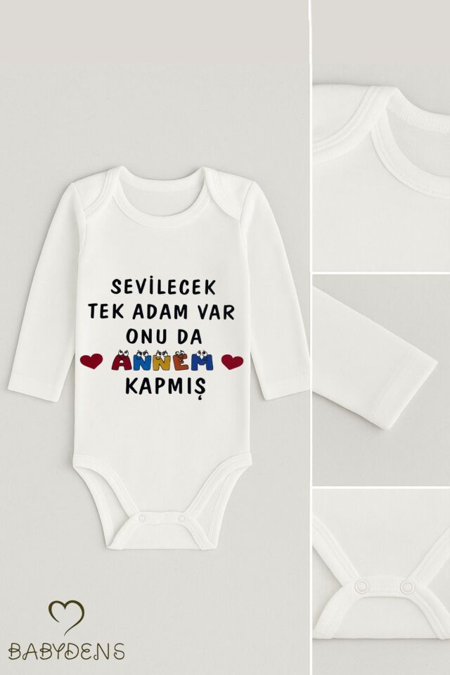 “Sevilecek Tek Adam Var, Onu da Annem Kapmış” Yazılı,Uzun Kollu Bebek Body %100 Pamuk Çıtçıtlı Zıbın