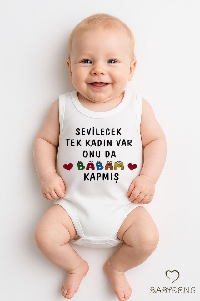 Sevilecek Tek Kadın Var, Onu da Babam Kapmış Yazılı Kolsuz Bebek Body Pamuklu Yazlık Çıtçıtlı Zıbın 3-6 Ay