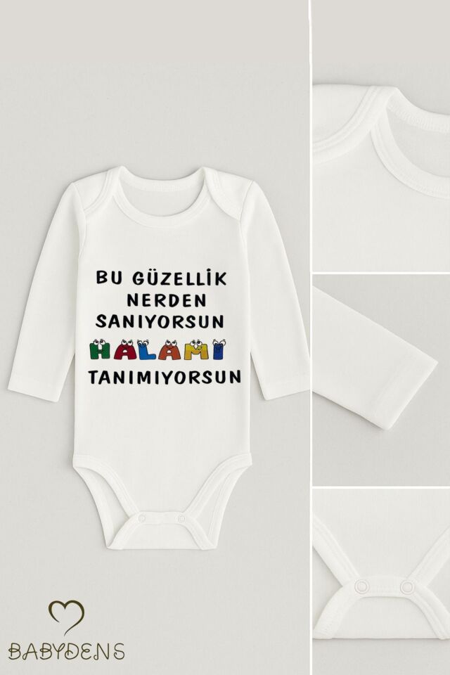 “Bu Güzellik Nereden Sanıyorsun, Halamı Tanımıyorsun” Uzun Kollu Yazılı Bebek Zıbını Çıtçıtlı Body 0-3 Ay