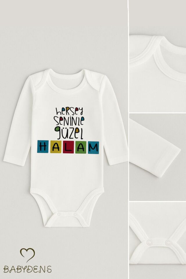 “Her Şey Seninle Güzel Halam” Uzun Kollu Yazılı Bebek Zıbını Çıtçıtlı Body %100 Pamuk 0-24 Ay Unisex 6-9 Ay
