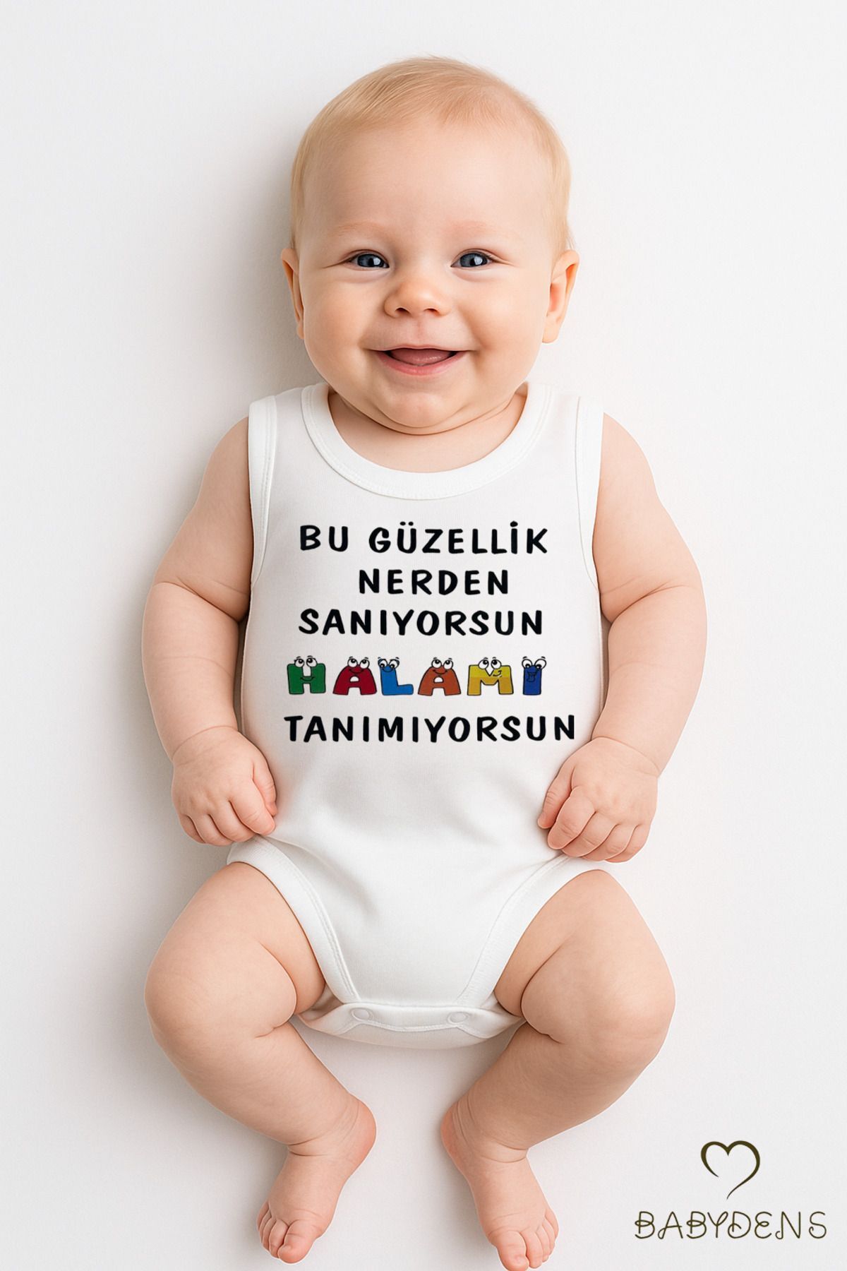 Bu Güzellik Nereden Sanıyorsun? Halamı Tanımıyorsun Yazılı Kolsuz Bebek Body %100 Pamuk Yazlık Zıbın 6-9 Ay
